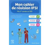 Mon cahier de révision IFSI. Ma 1re année en DEI: Je me prépare pour la 2e année