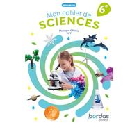 Mon cahier de sciences 6e