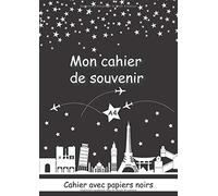 Mon Cahier De Souvenir: Cahier Avec Papiers Noirs 100 Pages - 21 X 29,7cm