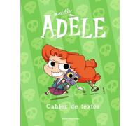 Mon Cahier De Textes Mortelle Adèle