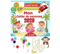 Mon Cahier de vacances 2020 PS,GS,CP,4 - 6 ANS | + 100 pages d'exercices Grand format: de la Petite section vers le CP 4/6 ANS | mathématiques | ... des lignes et coloriage points à relier