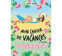 Mon cahier de vacances 2025 - Alexia Maury - Solar - broché - Livre-jeu