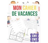Mon cahier de vacances cm1, cm2: Mots Mêlés, Sudoku , Scramble, Pendu - Morpion : Cahier d'Activités pour garçons et filles