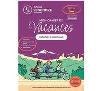 Mon cahier de vacances (Dès 7 ans)Initiation à l'allemand Collectif (Auteur)