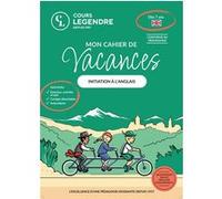 Mon cahier de vacances (Dès 7 ans)Initiation à l'anglais Collectif (Auteur)