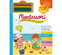Mon cahier de vacances Montessori 2025 - De la Petite à la Moyenne Section
