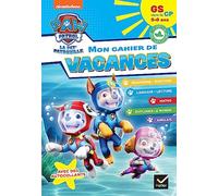 Mon cahier de vacances Pat'Patrouille 2025 GS vers le CP 5/6 ans