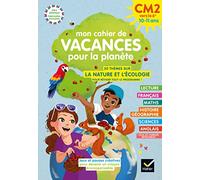 Mon cahier de Vacances pour la planète 2024 du CM2 à la 6e 10/11 ans