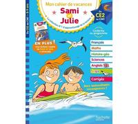 Mon Cahier De Vacances Sami Et Julie Du Ce2 Au Cm1 - Edition 2022