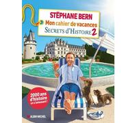 Mon Cahier De Vacances Secrets D'histoire - Tome 2 - Edition 2021