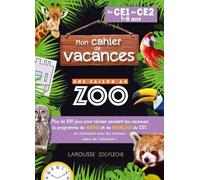 Mon Cahier De Vacances Une Saison Au Zoo Du Ce1 Au Ce2