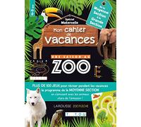 Mon cahier de vacances UNE SAISON AU ZOO MS-GS