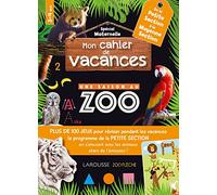 Mon cahier de vacances UNE SAISON AU ZOO Petite Section - Moyenne Section