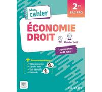 Mon Cahier D'économie-Droit 2de Bac Pro - Pochette Élève