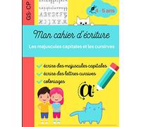 Mon Cahier D'écriture | 4-5 Ans | GS et CP: écrire des majuscules capitales, des lettres cursives, coloriages