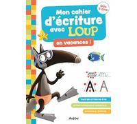 Mon cahier d'écriture avec loup en vacances