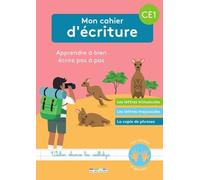 Mon Cahier D'écriture Ce1 - Apprendre A Bien Écrire Pas À Pas - Edition 2021
