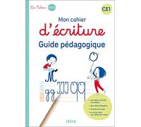 Mon cahier d'écriture CE1 – Guide pédagogique – Éd. 2022