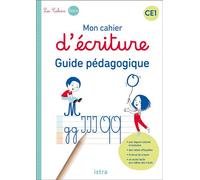 Mon cahier d'écriture CE1 - Guide pédagogique Edition 2022 - Sophie Billard-Autret - Istra - broché - Scolaire / Universitaire