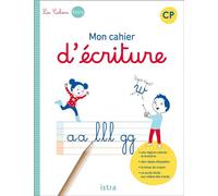 Mon cahier d'écriture CP - Cahier élève Edition 2022 - Sophie Billard-Autret - Istra - broché - Scolaire / Universitaire