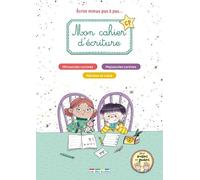 Mon Cahier D'écriture Cp - Ecrire Mieux Pas À Pas