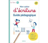 Sophie Billard-Autret, Danièle Rivals – Mon cahier d'écriture CP – Guide pédagogique – Éd. 2022