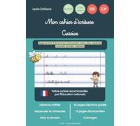 Mon cahier d'écriture cursive: Apprendre à écrire les Lettres et les Chiffres | Lignage 3 mm avec Repères Couleur | Maternelle Grande Section et CP | Police cursive Écriture A | 100 Pages