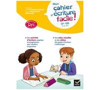 Mon cahier d'écriture facile ! adapté aux enfants DYS ou en difficulté d'apprentissage CP-CE1: 6 - 8 ans