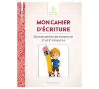 Mon cahier d'écriture Grande section de maternelle 2e et 3 trimestres