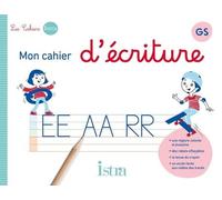 Mon cahier d'écriture Istra GS - Cahier élève Edition 2023 - Marie-Pierre Castelli - Istra - broché - Scolaire / Universitaire