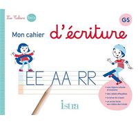 Mon cahier d'écriture Istra GS - Cahier élève Edition 2023 - Marie-Pierre Castelli - Istra - broché - Scolaire / Universitaire