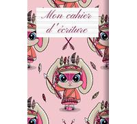 Mon cahier d'écriture: livre d'entrainement pour enfant - 100 pages vierges pour apprentissage dès le CP - maitrise de l'écriture manuscrite