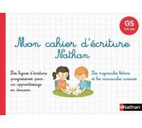 Mon Cahier D'écriture Nathan Gs 5-6 Ans