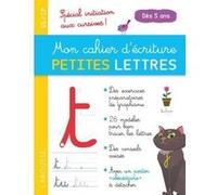Mon cahier d'écriture - Petites lettres - dès 5 ans Catherine Gauduel (Auteur)