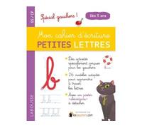 Mon cahier d'écriture PETITES LETTRES sp gauchers