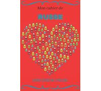 Mon Cahier D'écriture Russe: Cahier Ligné Pour Vos Exercices D'écriture Cyrillique. Format 6x9 Pouces (15,24 Cm X 22.86 Cm). Intérieur 100 Pages.