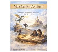 Mon cahier d'écrivain: J'écris des histoires