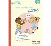 Mon cahier des sons (N.E. 2025) Marion Piffaretti (Illustration), Gérard Sansey (Auteur)