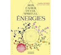 Mon Cahier d'éveil spirituel - Énergies