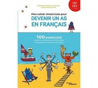 Mon cahier d'exercices pour devenir un as en français CE1-CE2 Filf (Auteur), Stéphanie Eleaume Lachaud (Auteur)