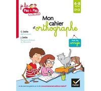 Clémentine Delile, Jean Delile, Emilie Graebling – Mon cahier d'orthographe – Hatier