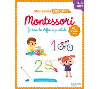 Mon cahier effaçable Montessori – Je trace les chiffres et je calcule – Hachette Pratique