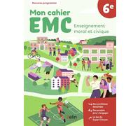 Mon cahier EMC 6e Cahier élève - Harmony Batten - Belin Éducation - broché - Scolaire / Universitaire