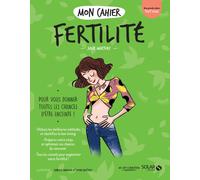 Mon cahier Fertilité - Julie Martory - Solar - broché - Guide