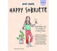 Mon cahier Happy sobriété