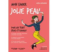 Mon cahier jolie peau