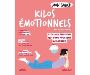 Mon Cahier Kilos émotionnels - Johanne Averdy - Solar - broché - Guide