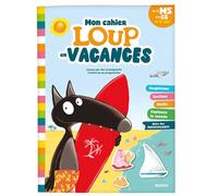 Mon cahier Loup en vacances - De la MS à la GS - 2026 - Orianne Lallemand - Auzou Philippe Eds - broché - Scolaire / Universitaire