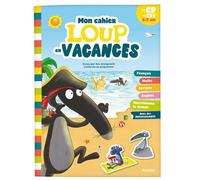 Orianne Lallemand – Je rentre en CE1 avec Loup – Cahier de vacances 6-7 ans – 2024