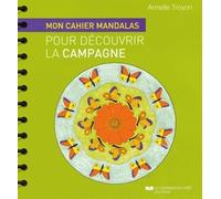 Mon cahier mandalas pour découvrir la campagne